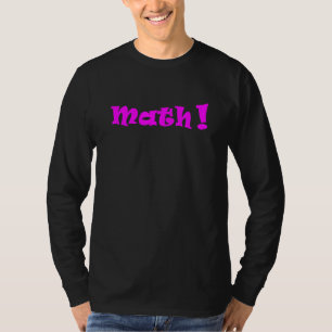 Math Great Mathematics Design Mathletes Unite 2 T-Shirt