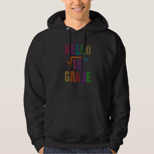 Math Hello 4th Grade Square Root 16 Stud Teacher S Hoodie