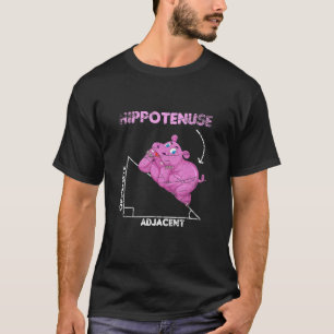 Math Hippotenuse Hippo T-Shirt