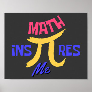 Math Inspires Me Happy National Pi Day Poster