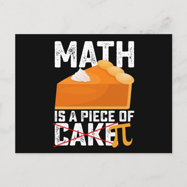 Math Is A Piece Of Cake Pi Day Funny Postcard (Front)