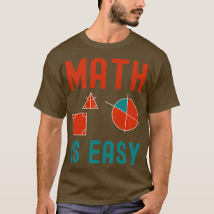 math is easy geometry 5 T-Shirt