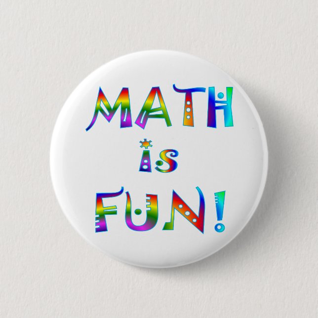 Math is Fun 2 Inch Round Button (Front)