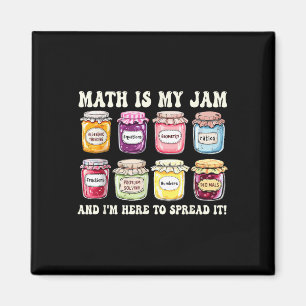 Math Is My Jam And Im Here To Spread It Funny Math Magnet