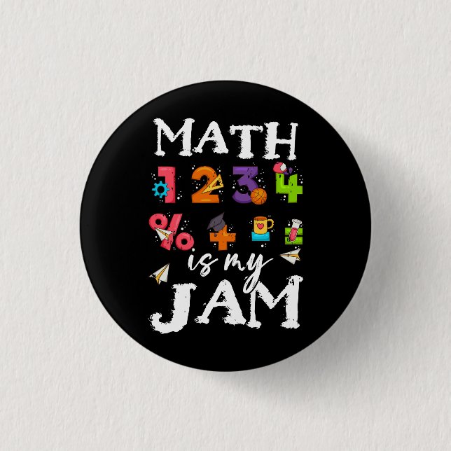 Math Is My Jam Teacher Appreciation Algebra Equati 1 Inch Round Button (Front)