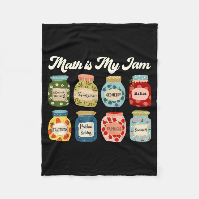 Math Is My Jam Teacher Shirt Stem Student Clroom  Fleece Blanket (Front)