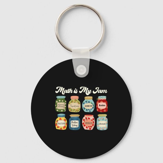Math Is My Jam Teacher Shirt Stem Student Clroom  Keychain (Front)