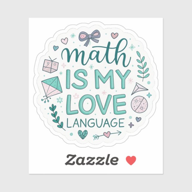 Math Is My Love Language | Cute Pastel Nerdy Stick (Sheet)
