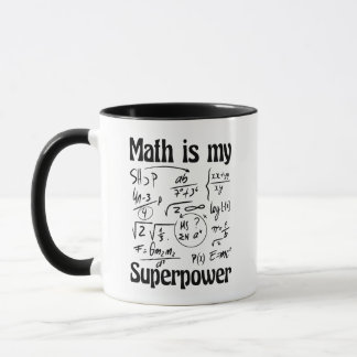 MATH IS MY SUPERPOWER MUG