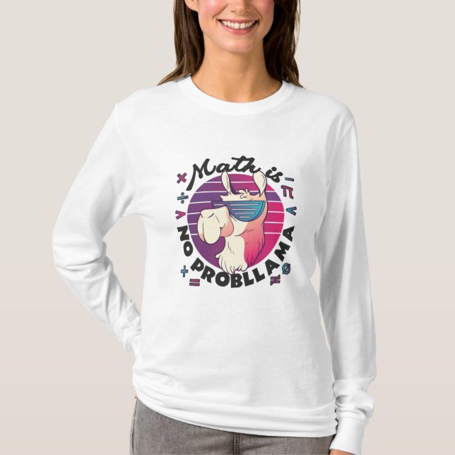 Math Is No ProbLlama T-Shirt (Front)