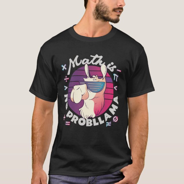 Math Is No ProbLlama T-Shirt (Front)