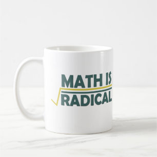 Math is Radical Coffee Mug
