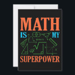 Math Is Superpower Teacher Mathematics Maths Thank You Card<br><div class="desc">This graphic idea is for math lovers. This funny graphic / quote clothing makes all math teachers happy.</div>