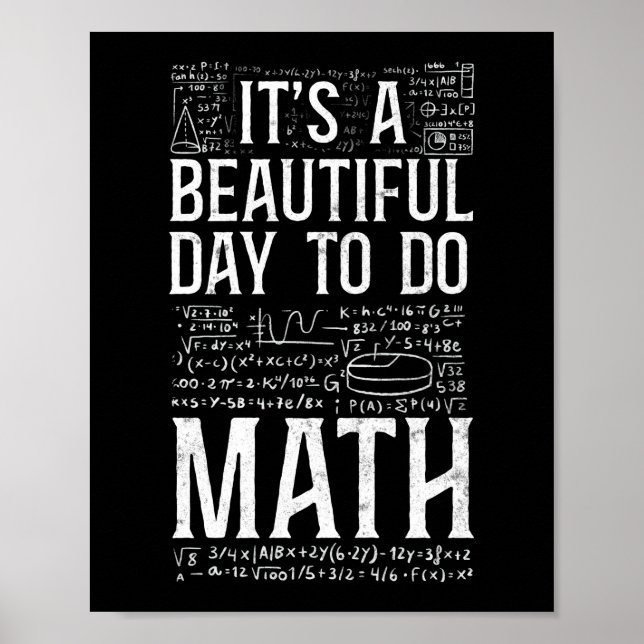 Math It'S A Beautiful Day To Do Math Teacher Nerd Poster (Front)