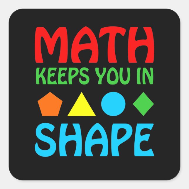 Math Keeps In Space Mathematic Maths Teacher Square Sticker (Front)