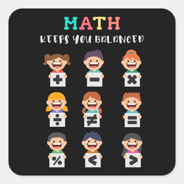 Math keeps you balanced square sticker (Front)