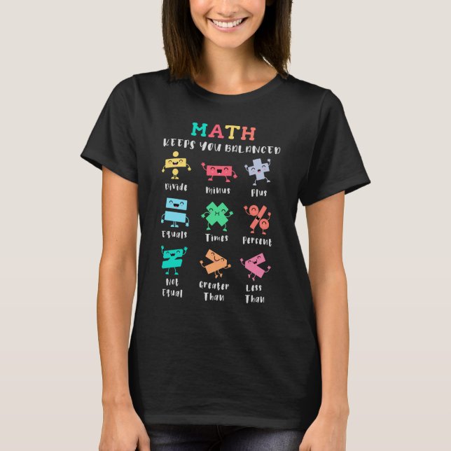 Math keeps you balanced T-Shirt (Front)
