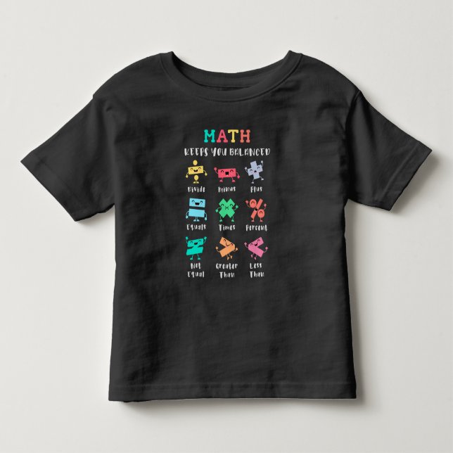 Math keeps you balanced toddler t-shirt (Front)