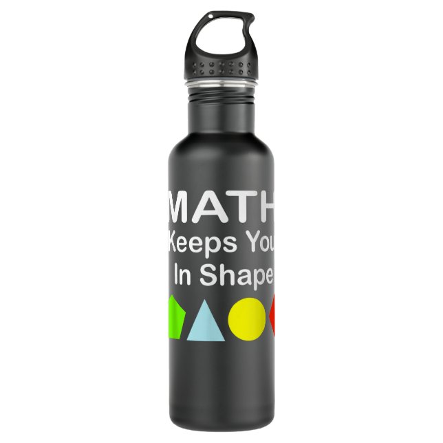 Math Keeps You In Shape Funny Math Teacher Workout 710 Ml Water Bottle (Front)