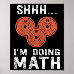 Math Lover Gym Weightlifting Funny Quote Workout E Poster