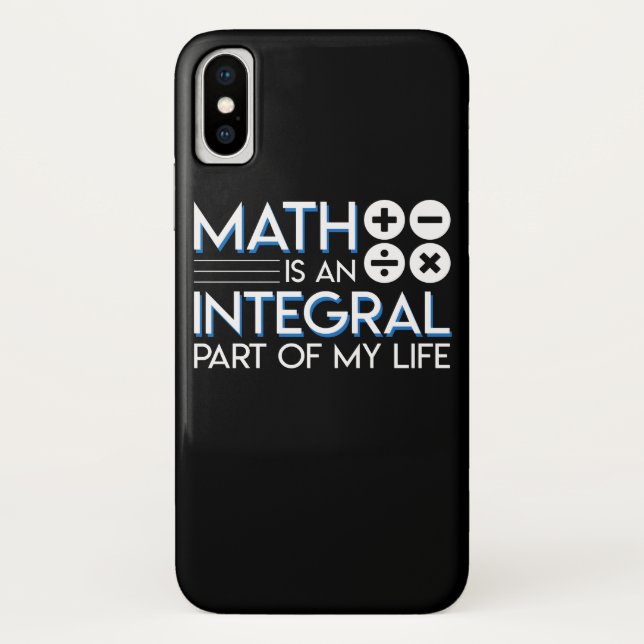 Math Lover Is An Integral Part Of My Life Case-Mate iPhone Case (Back)