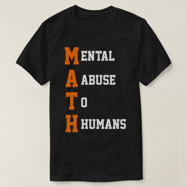 Math Math Mathematician Math Teacher T-Shirt (Design Front)