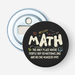Math Mathematics Math Teacher Gift Bottle Opener