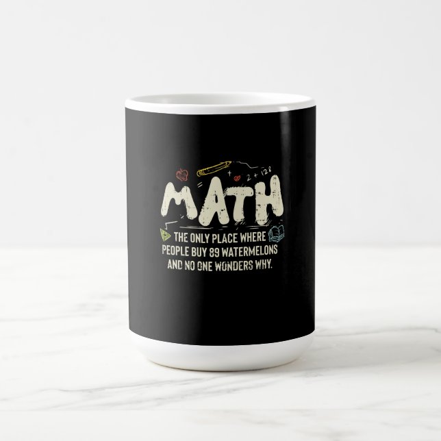 Math  Mathematics Math Teacher Gift Coffee Mug (Center)