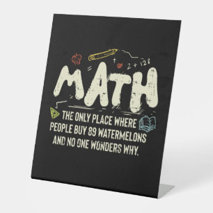 Math Mathematics Math Teacher Gift Pedestal Sign