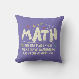 Math  Mathematics Math Teacher Gift Throw Pillow