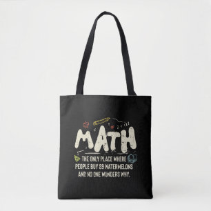 Math  Mathematics Math Teacher Gift Tote Bag