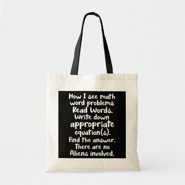 Math Mathematics Mathematician How I See Math Tote Bag (Front)