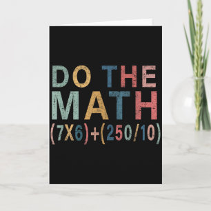 Math Meme Funny Gift For Teacher, Student Men Wome Card