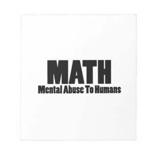 Math. Mental abuse to humans Notepad