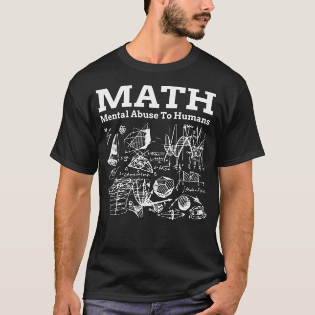 Math Mental Abuse To Humans ranch witch  T-Shirt (Front)