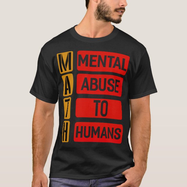 Math Mental Abuse To Humans riding academy radio p T-Shirt (Front)