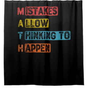 Math. Mistakes Allow Thinking To Happen