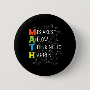Math Mistakes Allow Thinking To Happen  2 Inch Round Button