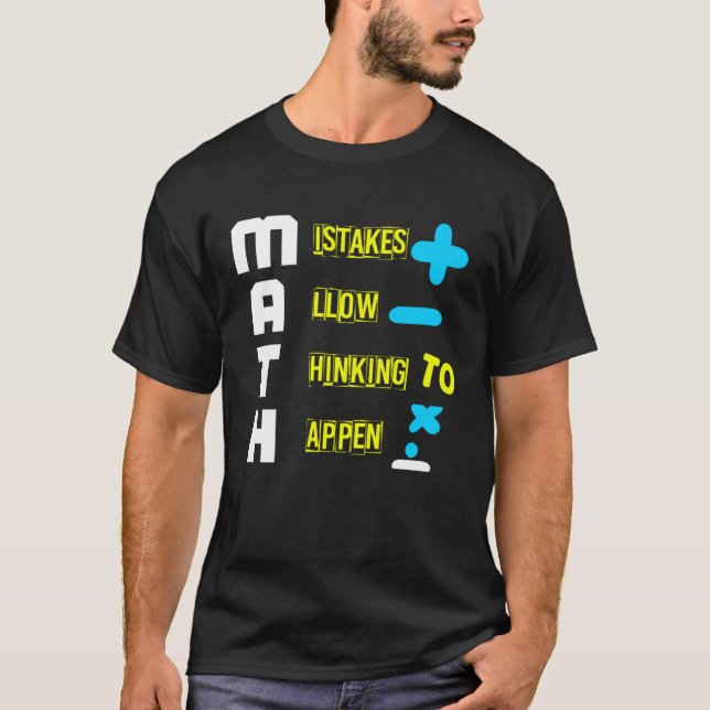 MATH MISTAKES ALLOW THINKING TO HAPPEN Geometrie M T-Shirt (Front)