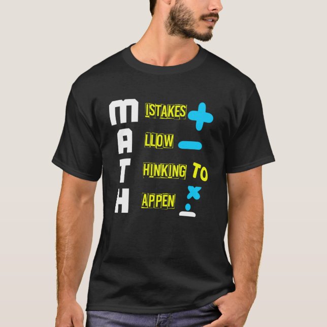 MATH MISTAKES ALLOW THINKING TO HAPPEN Geometrie M T-Shirt (Front)