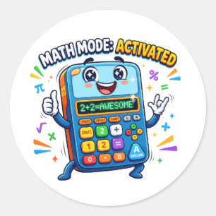 Math Mode Activated Calculator Cute School Classic Round Sticker