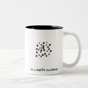 Math murderer Mug