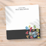 Math Personalized Name Teacher Student Post-it Notes<br><div class="desc">Funny colourful humourous math quote personalized post-it notes. Perfect for maths teachers,  accountants students,  or as giveaways at science conventions. Designed by Thisisnotme©</div>
