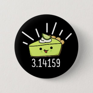 Math Pi Number Funny Pie Pun Dark BG 2 Inch Round Button