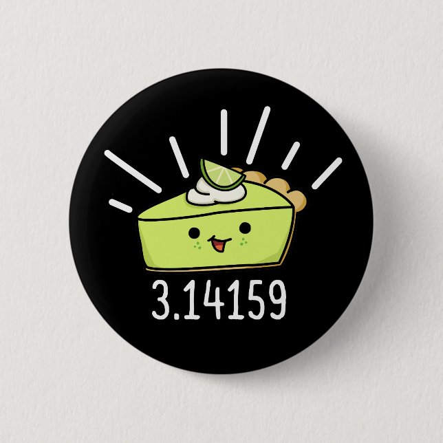 Math Pi Number Funny Pie Pun Dark BG 2 Inch Round Button (Front)