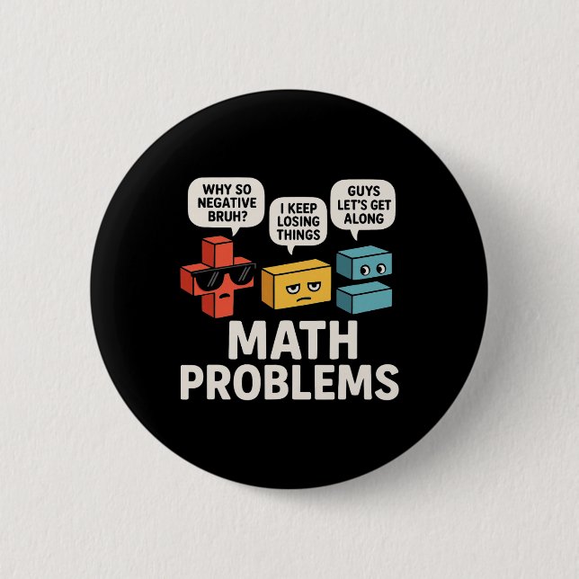 Math Problems Symbols Funny Teacher Byck To School 2 Inch Round Button (Front)