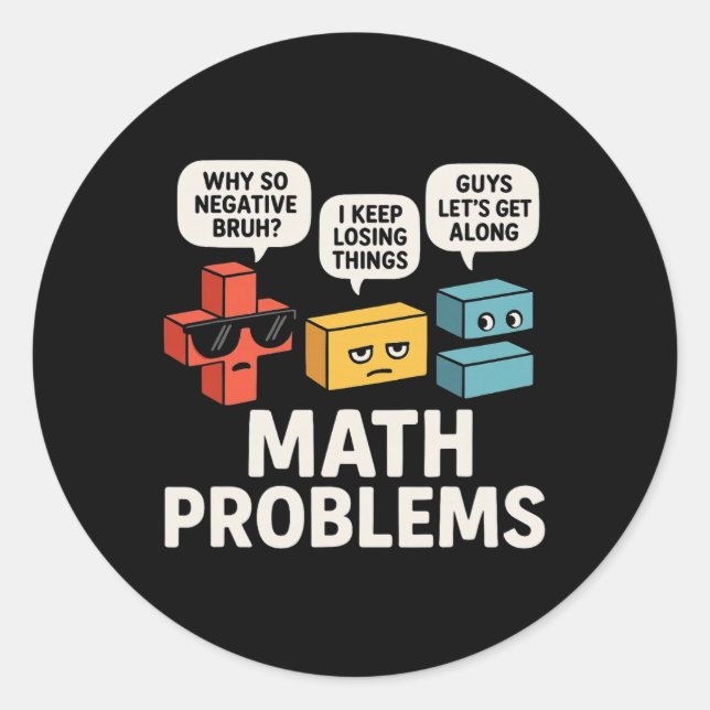 Math Problems Symbols Funny Teacher Byck To School Classic Round Sticker (Front)