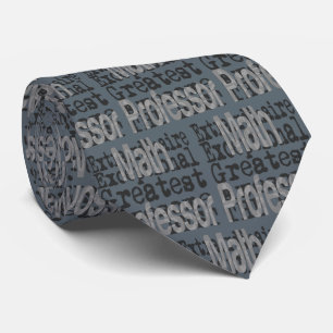 Math Professor Extraordinaire Tie