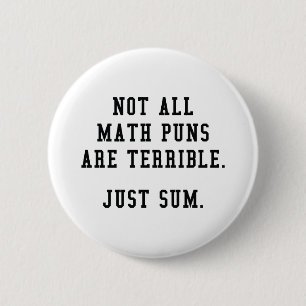 Math Puns 2 Inch Round Button