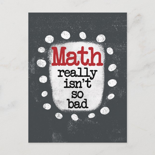 Math Really Isn't So Bad Postcard (Front)